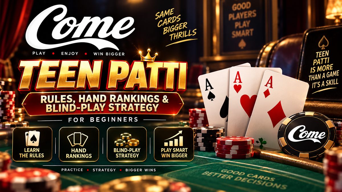 Teen Patti rules, hand rankings and blind-play strategy guide for beginners